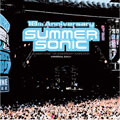 SUMMER SONIC 10th ANNIVERSARY COMPILATION -UIVERSAL MUSIC Edition-