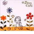 @ Jazz Cafe