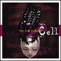 「セル－ｃｅｌｌ－」～ｉｎ　ｔｈｅ　ｆｕｔｕｒｅ～  ［CD+DVD］＜生産限定盤＞