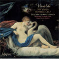Vivaldi: Six Violin Sonatas / Wallfisch, Tunnicliffe, Proud
