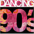ダンシング・ナインティーズ ダンシング・ナインティーズ
