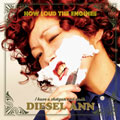 DIESEL ANN/HOW LOUD THE ENGINE!