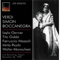 Verdi: Simon Boccanegra (12/26/1958) / Mario Rossi(cond), Orchestra del Teatro San Carlo, Leyla Gencer(S), Tito Gobbi(Br), etc 