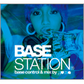 BASE STATION-base control & mix by yuma