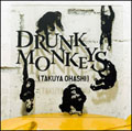Drunk Monkeys ［CD+DVD］＜初回生産限定盤＞