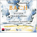 Bach: French Suites/ Blandine Rannou