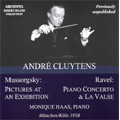 Ravel : Piano Concerto (1958), La Valse (11/7/1955); Mussorgsky: Pictures at an Exhibition (1958) / Monique Haas(p), Andre Cluytens(cond), PCO, WDR SO