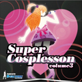 Super Cosplesson volume3 Super Cosplesson volume3