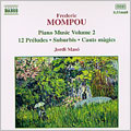 Mompou: Piano Music Vol 2 Mompou: Piano Music Vol 2