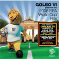 GOLEO VI ～2006 FIFA ワールドカップ・ヒッツ