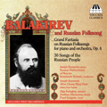 Balakirev and Russian Folksong / Joseph Banowetz(p), Konstantin Krimets(cond), Russian Philharmonic Orchestra