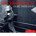 ラフマニノフ:ピアノのための作品集:ピアノ･ソナタ第2番/5つの幻想小品集/他:ロール･ファヴル=カーン(p)