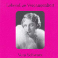 Lebendige Vergangenheit - Vera Schwarz; Arias - Mozart, Halevy, Verdi, etc (1920-1922) / Vera Schwarz(S)