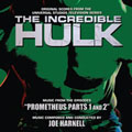 The Incredible Hulk: Prometheus Parts 1 and 2 (OST)＜限定盤＞