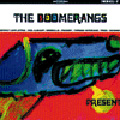 The Boomerangs (J-Pop)/PRESENT[KRCL-7]