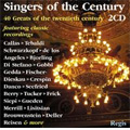 Singers of the Century -40 Greats of the 20th Century Featuring Classic Recordings / Various Artists