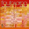 Flauto & Arpa - Works for Flute & Harp; Saint-Saens, Buss, Procaccini, Cataldo, Ravel, Del Re, Debussy, Piazzola / Elena Cecconi, Paola Devoti 
