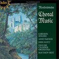 Mendelssohn:Choral Music -Hear My Prayer/Ave Maria op.23-2/etc:Matthew Best(cond)/ECO/Corydon Singers