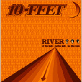 10-FEET/RIVER[DLCR-2101]