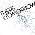 There For Tomorrow/ȥ롦ե[EKRM-1130]
