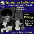Beethoven: Violin Concerto Op.61, Romances No.1 Op.40, No.2 Op.50 (10/2001) / Frederic Pelassy(vn), Peter Feranec(cond), Philharmonie Janacek d'Ostrava