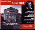 Wagner: Siegfried (1957) / Hans Knappertsbusch(cond), Bayreuth Festival Orchestra & Chorus, Bernd Aldenhoff(T), etc Wagner: Siegfried (1957) / Hans Knappertsbusch(cond), Bayreuth Festival Orchestra & Chorus, Bernd Aldenhoff(T), etc