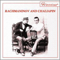 Rachmaninov & Chaliapin / Feodor Shaliapin, Sergei Rachmaninov, Leopold Stokovsky, Philadelphia Orchestra