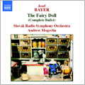 MOGRELIA/SLOVAKRSO/Bayer The Fairy Doll (Complete Ballet)[8557098]