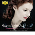 Amoureuses -Mozart, Haydn, Gluck (1/2008)  / Patricia Petibon(S), Daniel Harding(cond), Concerto Koln