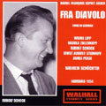 AUBER:FRA DIAVOLO (1954:IN GERMAN):WILHELM SCHUCHTER(cond)/NDR SO/WILMA LIPP(S)/RUDOLF SCHOCK(T)/ETC