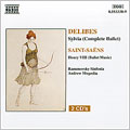 Delibes: Sylvia; Saint-Saens: Henry VIII / Mogrelia, et al Delibes: Sylvia; Saint-Saens: Henry VIII / Mogrelia, et al