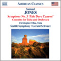 S.Jones: Symphony No.3 "Palo Duro Canyon", Tuba Concerto / Gerard Schwarz, Seattle SO, Christopher Olka