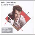 Then And Now (The Very Best Of Nik Kershaw)