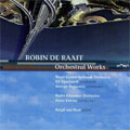 DE RAAFF:ORCHESTRAL WORKS:UNISONO FOR LARGE ORCHESTRA/PIANO CONCERTO/ETC:ED SPANJAARD(cond)/ACO/ETC