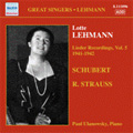 åơ졼ޥ/Lotte Lehmann -Lieder Recordings Vol.5 Schubert, R.Strauss (1941-42) / Paul Ulanowsky(p)[8111096]