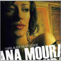 Ana Moura/サウダーデの向こうに