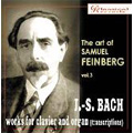The Art of Samuel Feinberg Vol.3 -J.S.Bach: Organ Sonata BWV.529 -Largo, Toccata BWV.912, Chromatic Fantasia & Fugue BWV 903, etc The Art of Samuel Feinberg Vol.3 -J.S.Bach: Organ Sonata BWV.529 -Largo, Toccata BWV.912, Chromatic Fantasia & Fugue BWV 903, etc