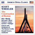 Wheeler: The Construction of Boston / Donald Teeters(cond), Boston Cecilia Orchestra & Chorus, William Hite(T), Elizabeth Anker(A), etc Wheeler: The Construction of Boston / Donald Teeters(cond), Boston Cecilia Orchestra & Chorus, William Hite(T), Elizabeth Anker(A), etc