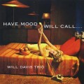 Have Mood Will Call... Have Mood Will Call...