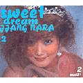Vol.2 -Sweet Dream Vol.2 -Sweet Dream