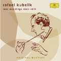 Rafael Kubelik -Rare Recordings 1963 - 1974