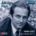 Liszt:Piano Works Vol.1:Alfredo Perl(p)