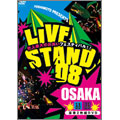 YOSHIMOTO PRESENTS LIVE STAND 08 OSAKA