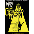 Where Is The Chesterfield Kings ?!?!