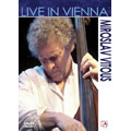 Miroslav Vitous/Live In Vienna[QLDVD6841]