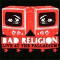 Bad Religion/Live at the Palladium