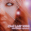 ONE LAST KISS