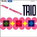 Jose Roberto Trio (1965)