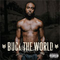 Buck The World