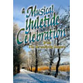 A Musical Yuletide Celebration  ［DVD+CD］